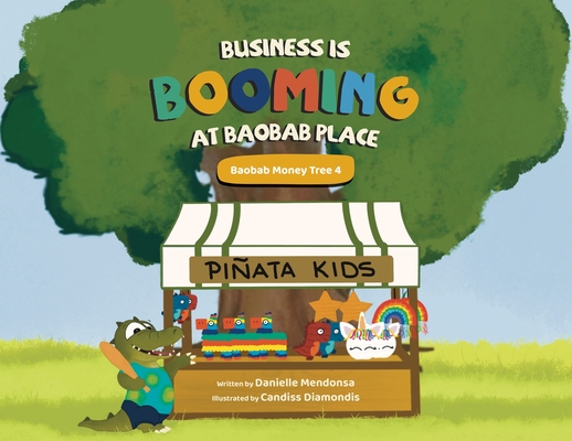 Business is Booming at Baobab Place By Danielle Mendonsa, Candiss Diamondis (Illustrator) Cover Image