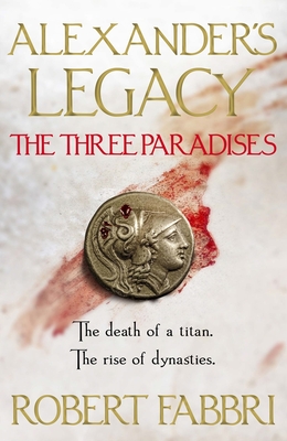 The Three Paradises (Alexander’s Legacy #2)