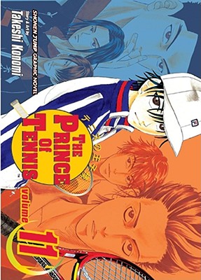 The Prince of Tennis, Vol. 11 By Takeshi Konomi Cover Image
