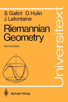 Riemannian Geometry (Universitext) By Sylvestre Gallot, Dominique Hulin, Jacques LaFontaine Cover Image