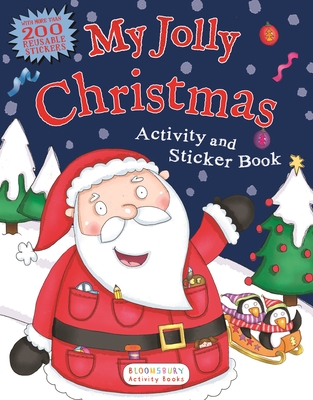 My Jolly Christmas Activity and Sticker Book By Bloomsbury, Bloomsbury Cover Image