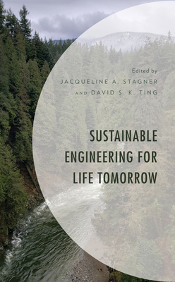 Sustainable Engineering for Life Tomorrow (Environment and Society) Cover Image
