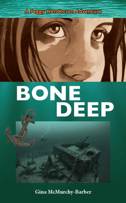 Bone Deep (Peggy Henderson Adventure #3) Cover Image