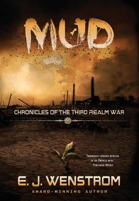 Mud (Chronicles of the Third Realm War #1)