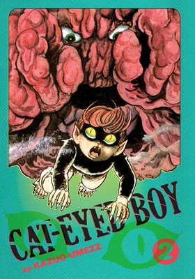 Cat-Eyed Boy: The Perfect Edition, Vol. 2 By Kazuo Umezz Cover Image