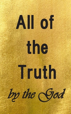 All of the Truth by the God By The God Cover Image