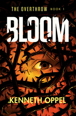 Cover for Bloom (The Overthrow #1)