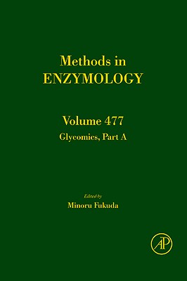 Glycomics: Volume 478 (Methods in Enzymology #478) Cover Image