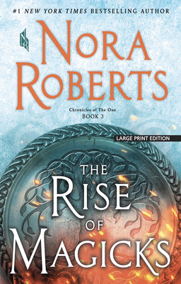 The Rise of Magicks By Nora Roberts Cover Image