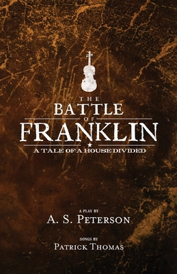 The Battle of Franklin By A. S. Peterson Cover Image