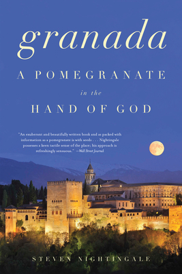 Granada: A Pomegranate in the Hand of God Cover Image