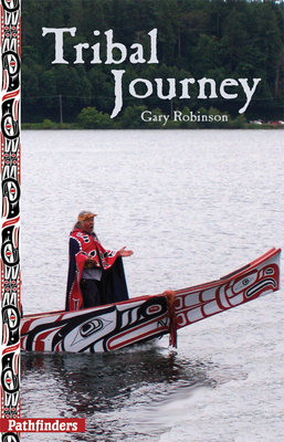 Tribal Journey (Pathfinders) By Gary Robinson Cover Image