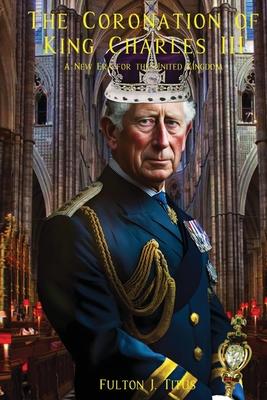 The Coronation of King Charles III Cover Image