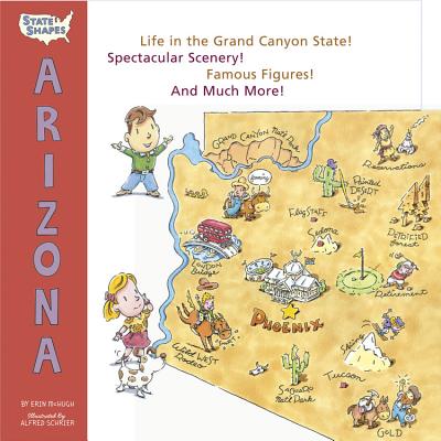 State Shapes: Arizona By Alfred Schrier (Illustrator), Erin McHugh Cover Image