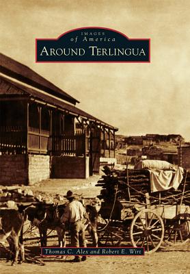 Around Terlingua (Images of America) By Thomas C. Alex Cover Image