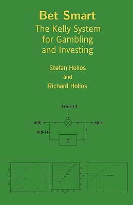 Bet Smart: The Kelly System for Gambling and Investing Cover Image