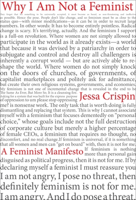 Why I Am Not A Feminist: A Feminist Manifesto