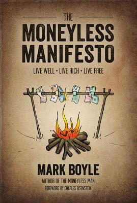 The Moneyless Manifesto Cover Image