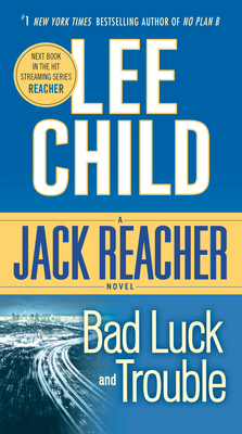 Bad Luck and Trouble: A Jack Reacher Novel (Paperback) | Third Place Books