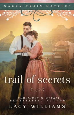 Trail of Secrets By Lacy Williams Cover Image