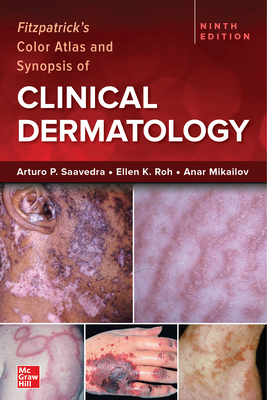 Fitzpatrick's Color Atlas and Synopsis of Clinical Dermatology, Ninth Edition Cover Image
