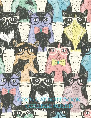 Cool Cat Notebook College Ruled: 8.5 x 11 inches, 150 sheets By Inspiration Notebooks Cover Image