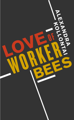 Love of Worker Bees Cover Image