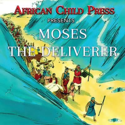 Moses the Deliverer Cover Image