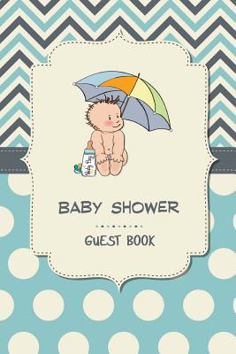 Guest Book Baby Shower: Guest Message Notebook, Writing Paper, Autograph Book, Keepsake, Name & Message and Address, 100 Pages By Narika Publishing Cover Image