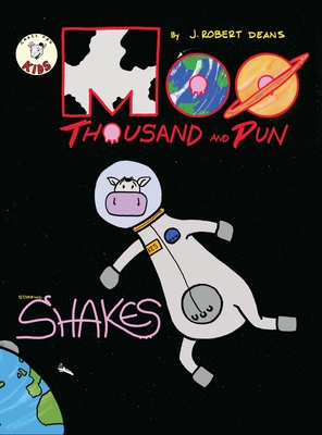 Moo Thousand and Pun: A Shakes the Cow Adventure Cover Image