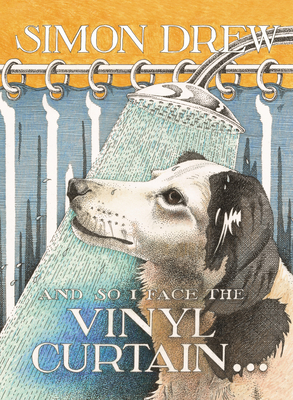 And So I Face the Vinyl Curtain By Simon Drew Cover Image