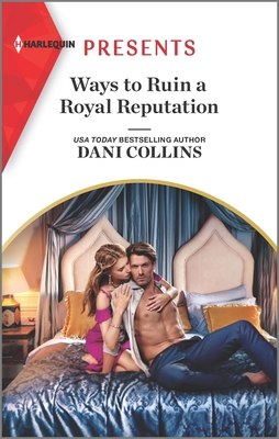 Cover for Ways to Ruin a Royal Reputation