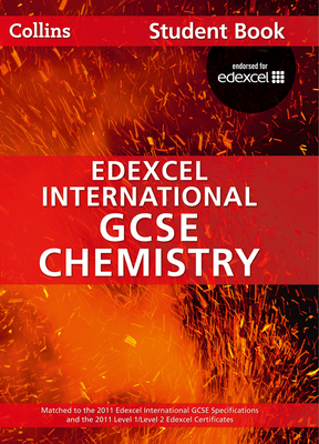 Chemistry Student Book: Edexcel International GCSE (Collins International GCSE) By HarperCollins UK Cover Image