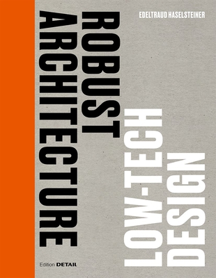Robust Architecture. Low Tech Design (Detail Special) Cover Image