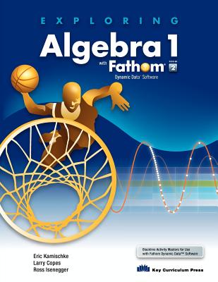 Exploring Algebra 1 with Fathom V2 Cover Image