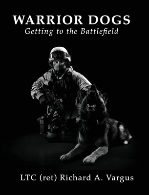 Warrior Dogs - Getting to the Battlefield Cover Image