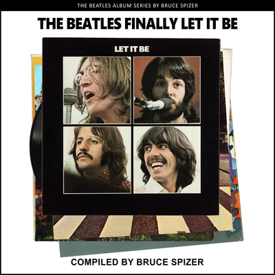 The Beatles Finally Let It Be Cover Image