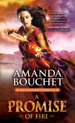 A Promise of Fire (The Kingmaker Chronicles)