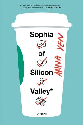 Sophia of Silicon Valley: A Novel