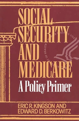 Social Security and Medicare: A Policy Primer Cover Image