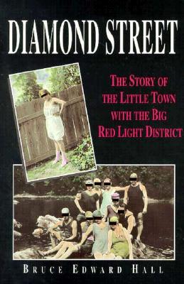 Diamond Street: The Story of the Little Town with the Big Red Light District