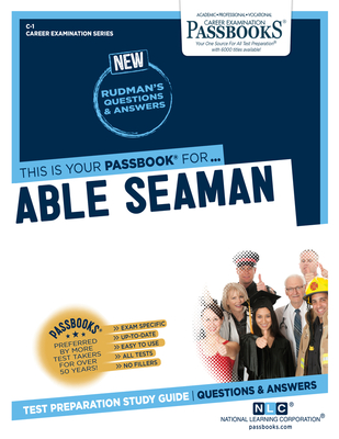 Able Seaman (C-1): Passbooks Study Guide (Career Examination Series #1) By National Learning Corporation Cover Image