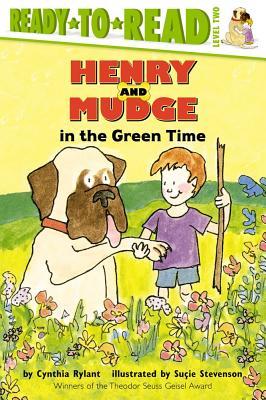 Henry and Mudge in the Green Time: Ready-to-Read Level 2 (Henry & Mudge)