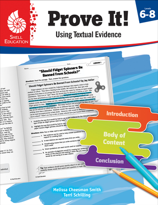 Prove It! Using Textual Evidence, Levels 6-8 By Melissa Cheesman Smith, Terri Schilling Cover Image