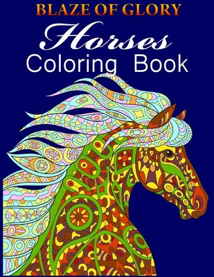 Blaze of Glory Horses Coloring Book By M. Garzon Cover Image