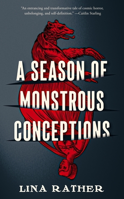 A Season of Monstrous Conceptions By Lina Rather Cover Image