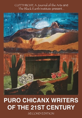 Puro Chicanx Writers of the 21st Century By Sandra Cisneros, Lorna Dee Cervantes, Rosemary Catacalos Cover Image