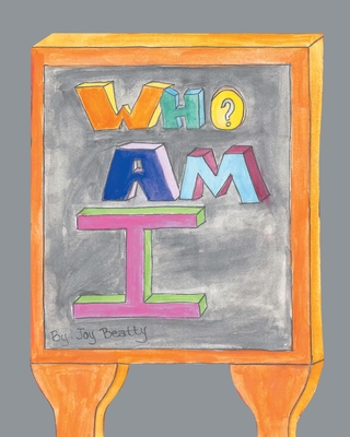 Who Am I By Joy Beatty Cover Image