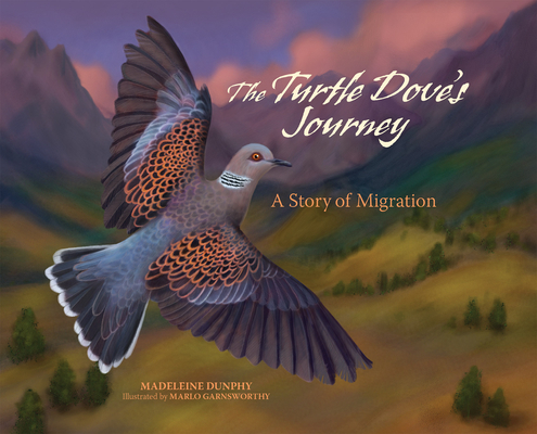 The Turtle Dove's Journey: A Story of Migration Cover Image