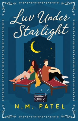 Luv Under Starlight By N. M. Patel Cover Image